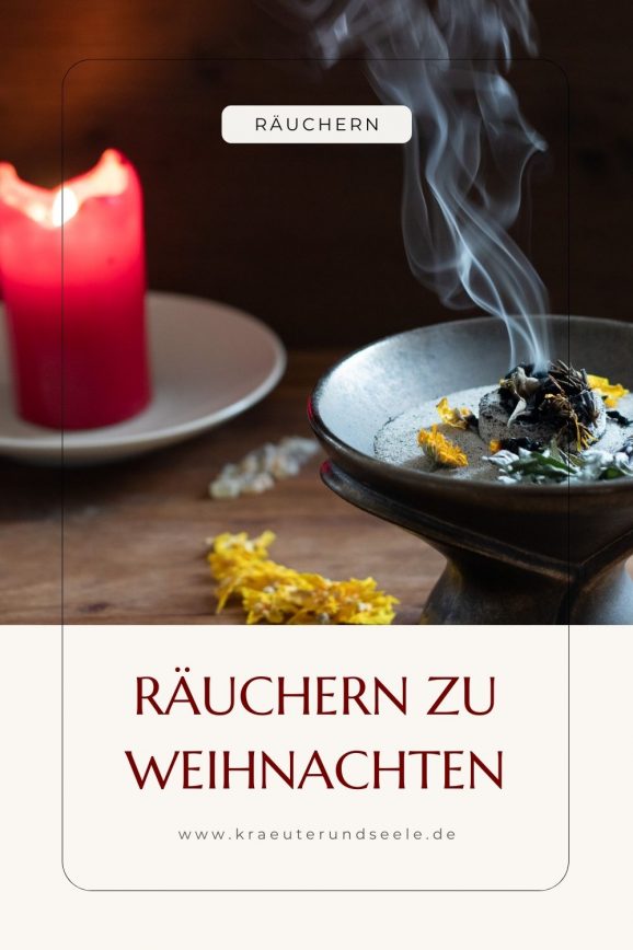 Räuchern zu Weihnachten: Eine Anleitung für festliche Rituale und ...