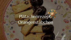 Plätzchenrezept: Orangenstäbchen